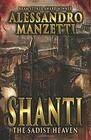 Shanti The Sadist Heaven