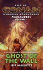 Age of Conan: Ghost of the Wall (Marauders)
