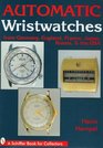 Automatic Wristwatches: From Germany, England, France, Japan, Russia and the USA