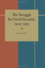The Struggle for Social Security 19001935