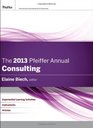 The 2013 Pfeiffer Annual Consulting