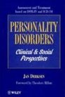 Personality Disorders Clinical and Social Perspectives  Assessment and Treatment Based on Dsm IV and Icd 10