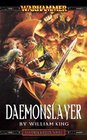 Daemonslayer (A Gotrek  Felix novel)