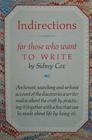 Indirections For Those Who Want to Write