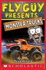 Fly Guy Presents: Monster Trucks (Scholastic Reader, Level 2)