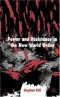 Power and Resistance in the New World Order