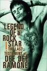 Legend of a Rock Star A Memoir
