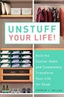 Unstuff Your Life!: Kick the Clutter Habit and Completely Organize Your Life for Good