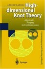 Highdimensional Knot Theory Algebraic Surgery in Codimension 2