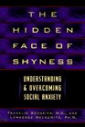The Hidden Face of Shyness Understanding and Overcoming Social Anxiety