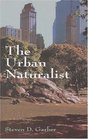 The Urban Naturalist