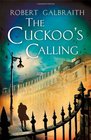 The Cuckoo's Calling (Cormoran Strike, Bk 1)