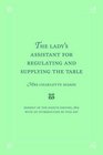 The Lady's Assistant for Regulating and Supplying the Table