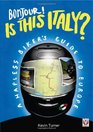 Bonjour  Is This Italy A Hapless Biker's Guide to Europe