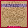 The Sand Labyrinth: Meditation at Your Fingertips