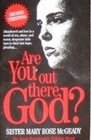 Are You Out There, God?