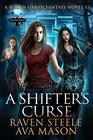 A Shifter's Curse: A Gritty Urban Fantasy Novel (Rouen Chronicles)