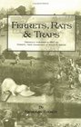 Ferrets Rats and Traps