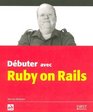 Debuter avec Ruby on Rails