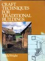 Craft Techniques for Traditional Buildings