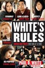 White's Rules Saving Our Youth One Kid at a Time