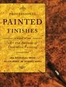 Professional Painted Finishes A Guide to the Art and Business of Decorative Painting
