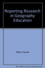 Reporting Research in Geography Education