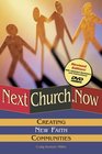 NextchurchNow Creating New Faith Communities