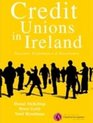 The Structure Performance and Governance of Irish Credit Unions