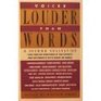 Voices Louder Than Words V 2 A Second Collection