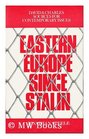 Eastern Europe Since Stalin