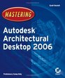 Mastering  Autodesk Architectural Desktop 2006