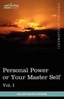 Personal Power Books  Vol I Personal Power or Your Master Self