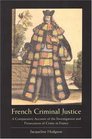 French Criminal Justice A Comparative Account Of The Investigation And Prosecution Of Crime In France