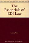 The Essentials of EDI Law