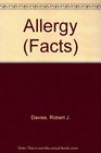 Allergy The Facts