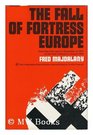 The Fall of Fortress Europe