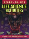ReadytoUse Life Science Activities for Grades 512
