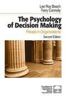 The Psychology of Decision Making  People in Organizations