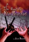 The Road to Kfar Byachad