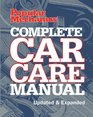 Popular Mechanics Complete Car Care Manual Updated  Expanded