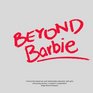 Beyond Barbie Community Based Sex and Relationships Education with Girls and Young Women  A Workers' Compendium