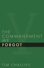 The Commandment We Forgot