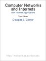 Computer Networks and Internets with Internet Applications