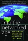 Into the Networked Age How IBM and Other Firms Are Getting There Now