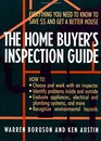 The Home Buyer's Inspection Guide Everything You Need to Know to Save  and Get a Better House