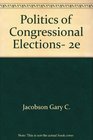 Politics of Congressional Elections 2e