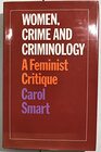 Women crime and criminology A feminist critique