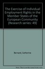 The Exercise of Individual Employment Rights in the Member States of the European Community