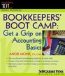 Bookkeepers' Boot Camp Get a Grip on Accounting Basics